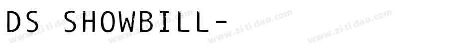 DS ShowBill字体转换